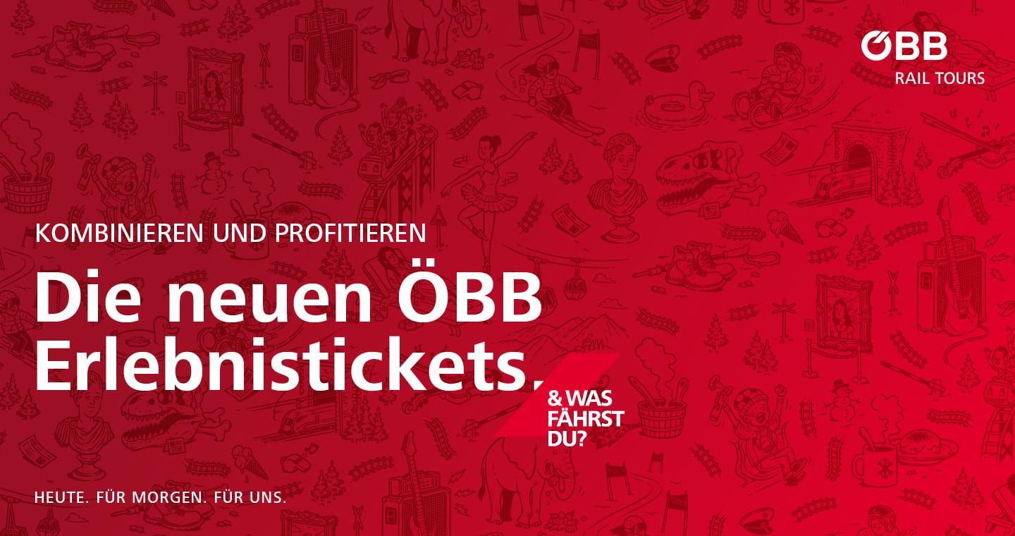 Die neuen Erlebnistickets der ÖBB