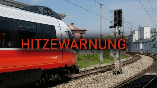 ÖBB warnen vor Einschränkungen im Bahnbetrieb aufgrund extremer Hitze
